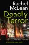 [Detective Zoe Finch 04] • Deadly Terror (Detective Zoe Finch Book 4)